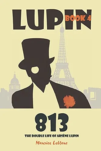 813: The Double Life of Arsene Lupin